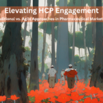 Elevating HCP Engagement Traditional vs. Agile Approaches in Pharmaceutical Marketing